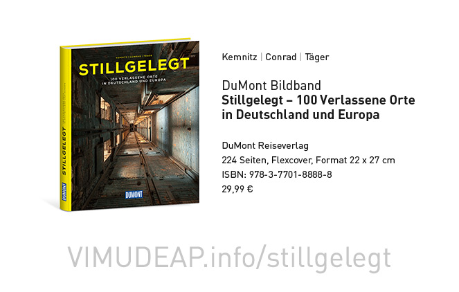 DuMont Bildband »Stillgelegt - 100 verlassene Orte in Deutschland und Europa«